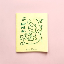 Let-Me-Be-Zine-3 Peekmybook Let Me Be new motherhood illustrated zine